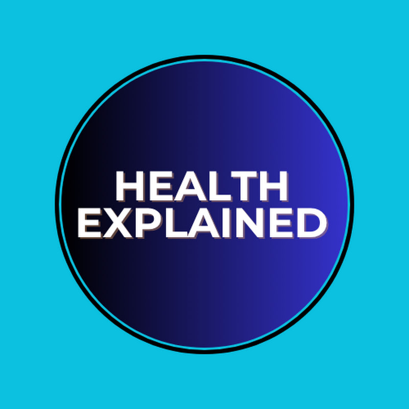 Health Explained