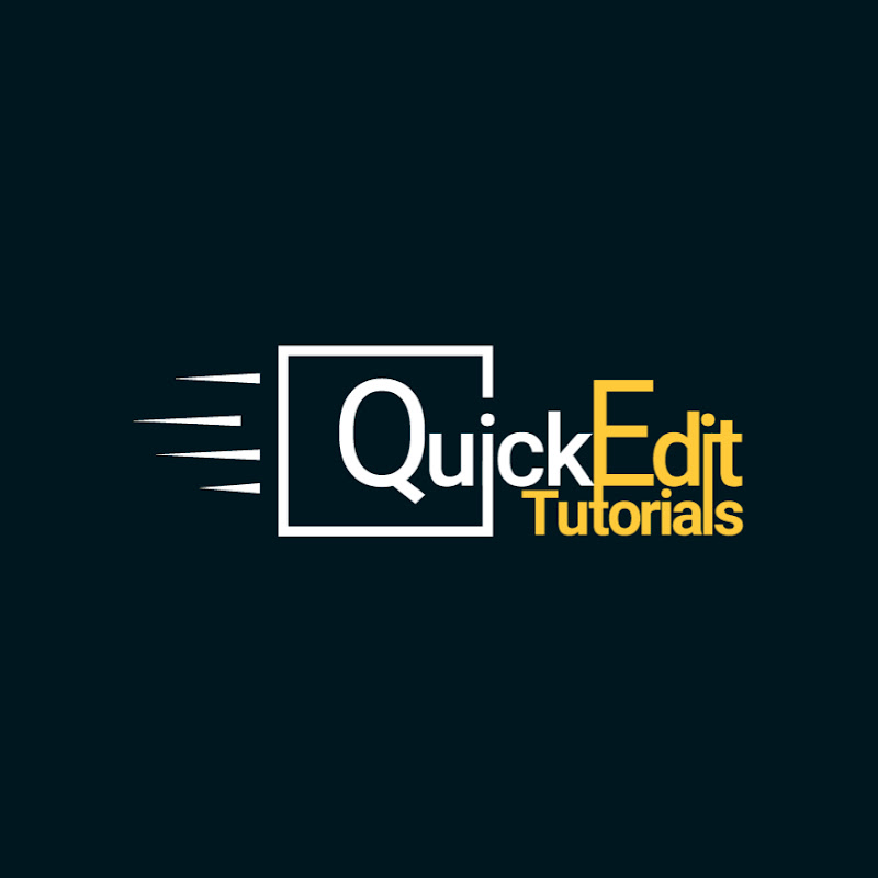 Quick Edit Tutorials