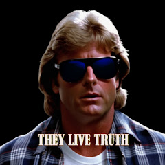 They Live Truth Avatar