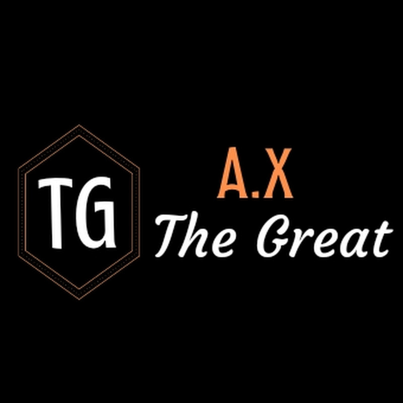 AX The Great