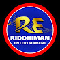 Riddhiman Entertainment