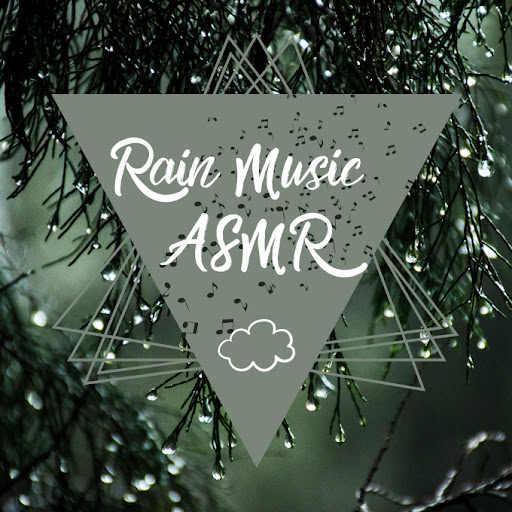 Rain Music ASMR