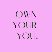 Own Your You 