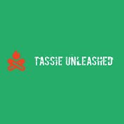 Tassie Unleashed