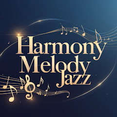 Harmony Melody Jazz