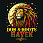 Dub & Roots Haven