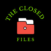 The Closed Files