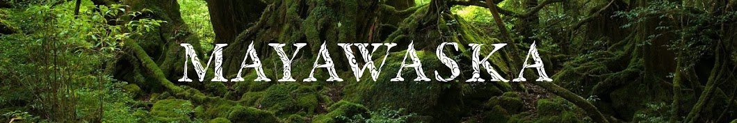 Mayawaska YouTube channel avatar