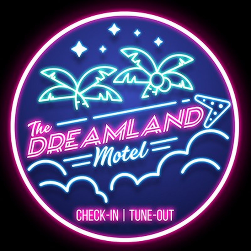 The Dreamland Motel