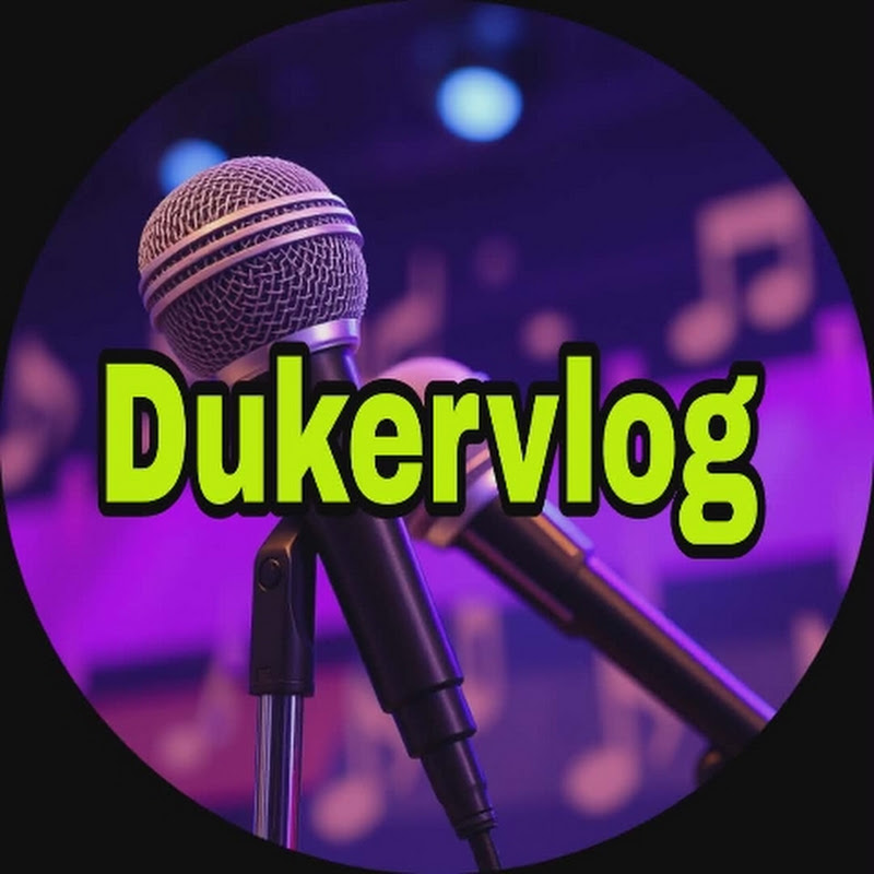DUKER VLOG