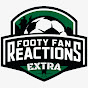 Footy Fan Reactions Extra