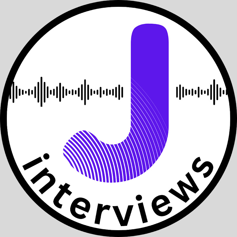 J Interviews