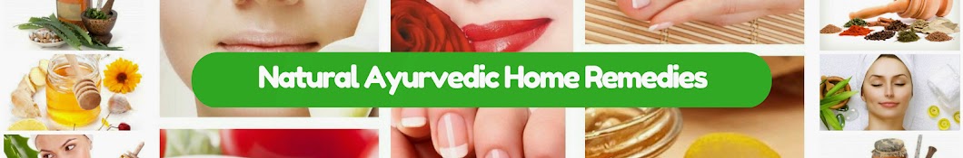 Natural Ayurvedic Home Remedies Avatar de chaîne YouTube