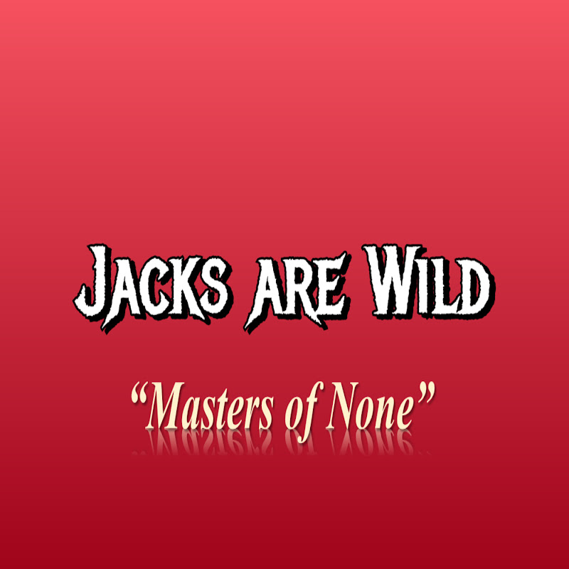 Jacks are Wild
