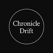 Chronicle Drift