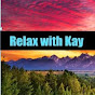 Relax with Kay Avatar