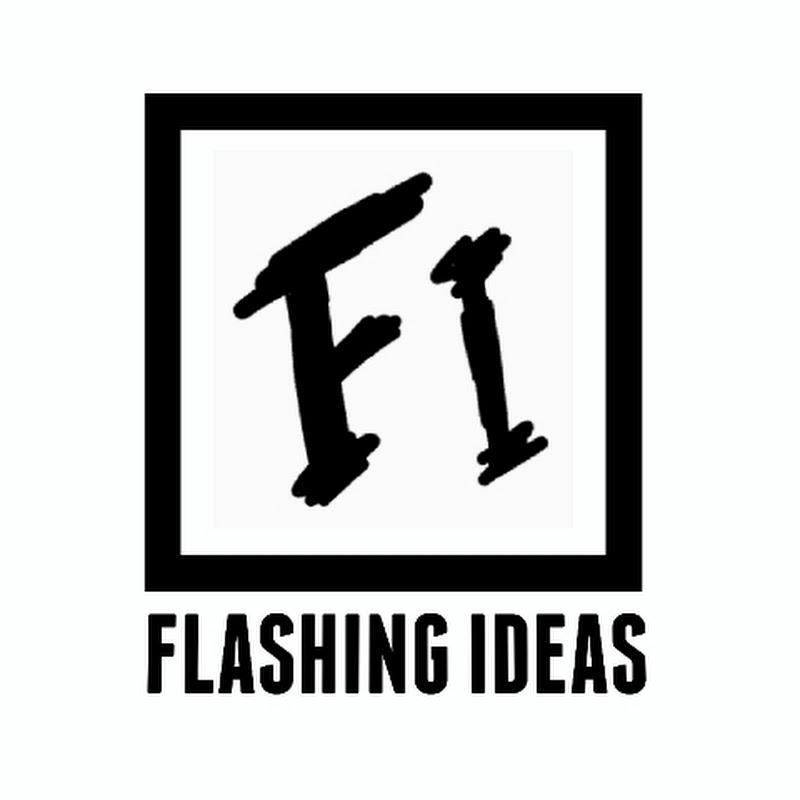 FLASHING IDEAS