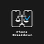 Phone Breakdown