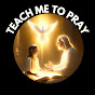 Teach me to Pray logo
