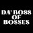 Da' Boss Of Bosses