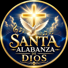Santa Alabanza de Dios