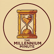 The Millennium Minute