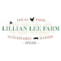 Lillian Lee Farm - @lillianleefarm3423 YouTube Profile Photo