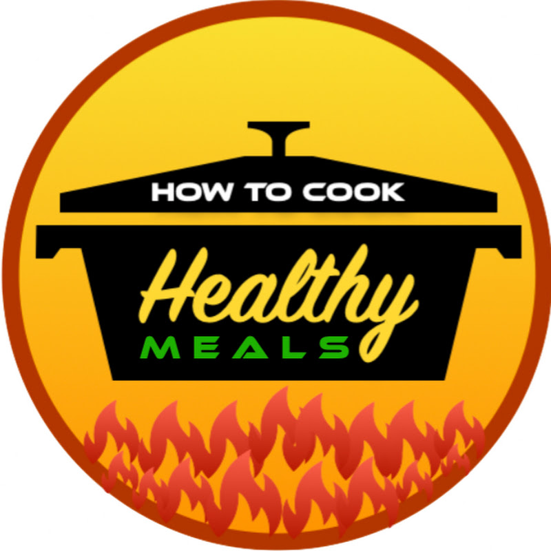 How to Cook Healthy Meals