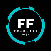 Fearless Faith