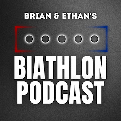 Brian & Ethan's Biathlon Podcast