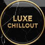 Luxe Chillout  Avatar