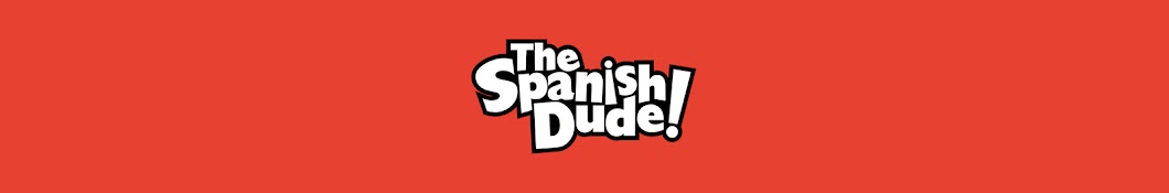 The Spanish Dude Avatar de canal de YouTube