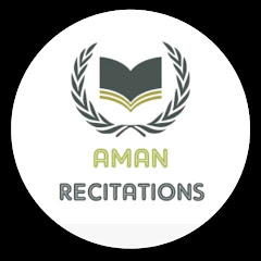 Aman Recitations
