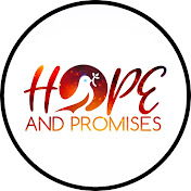 Hope and Promises