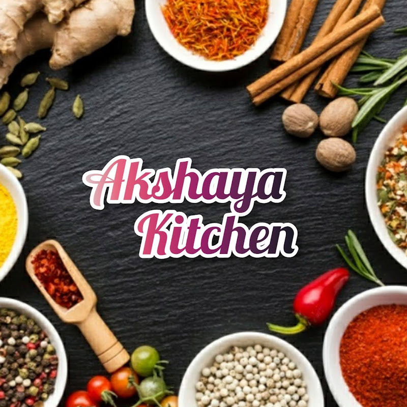 Akshaya Kitchen Recipes