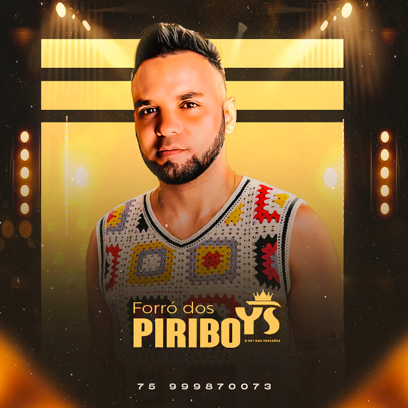 FORRO DOS PIRIBOYS O REI DOS PAREDÕES OFICIAL