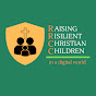 Raising Resilient Christian Children logo