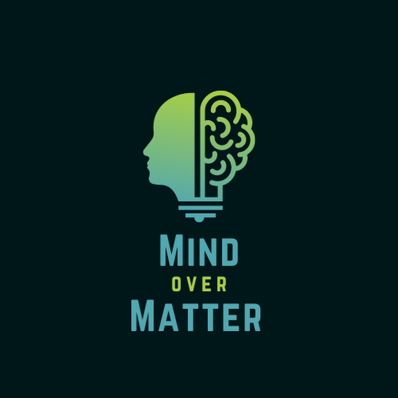 Mind Over Matter 