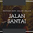 JALAN SANTAI