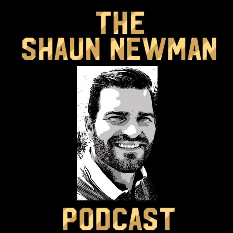 Shaun Newman Podcast