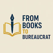 From Books to Bureaucrat