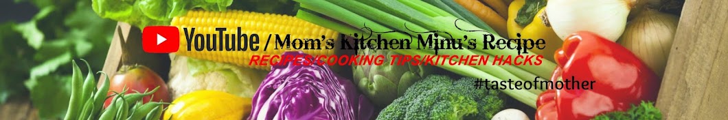 Mom's Kitchen Minu's Recipe Avatar channel YouTube 