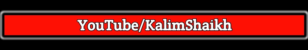 Kalim Shaikh YouTube kanalı avatarı