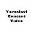 Yaroslavl concert video