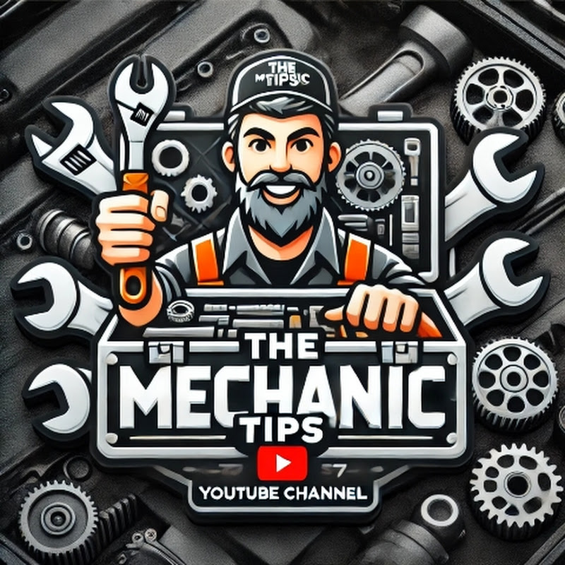 The Mechanic Tips