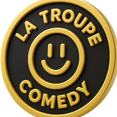 La Troupe Comedy