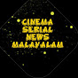 CINEMA SERIAL NEWS MALAYALAM Image Thumbnail