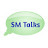 SM Talks