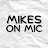 Mikes On Mic