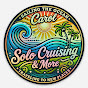 Solo Cruising and More